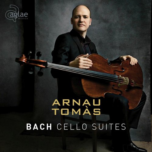 Arnau Tomàs - Bach Cello Suites (2014)