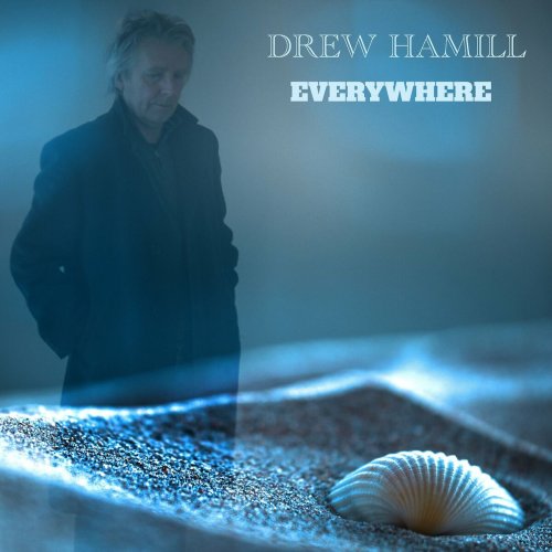 Drew Hamill - Everywhere (2023)