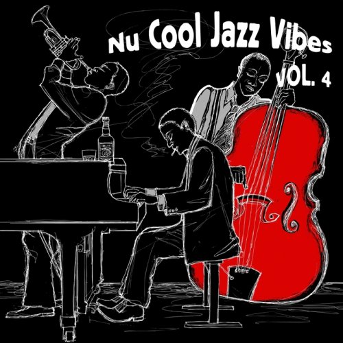 VA - Nu Cool Jazz Vibes, Vol.4 (2016)