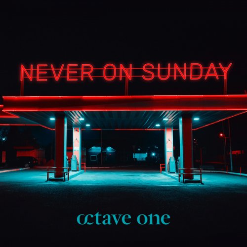 Octave One - Never On Sunday (2023)