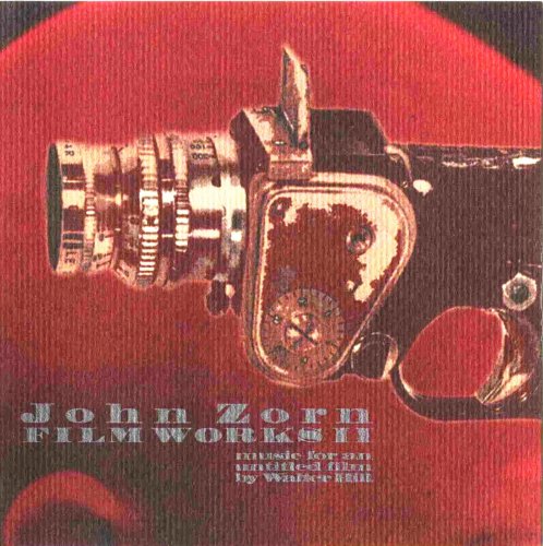 John Zorn - Filmworks II: Music for an Untitled Film by Walter Hill (1996)