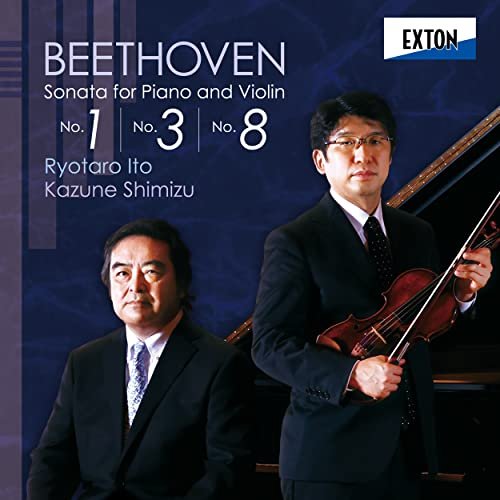 Ryotaro Ito, Kazune Shimizu - Beethoven: Sonata for Piano and Violin No. 1, 3, 8 (2022) [Hi-Res]