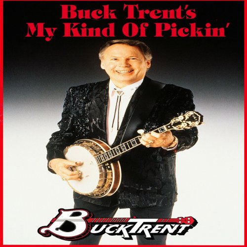 Buck Trent - My Kind Of Pickin' (2023)