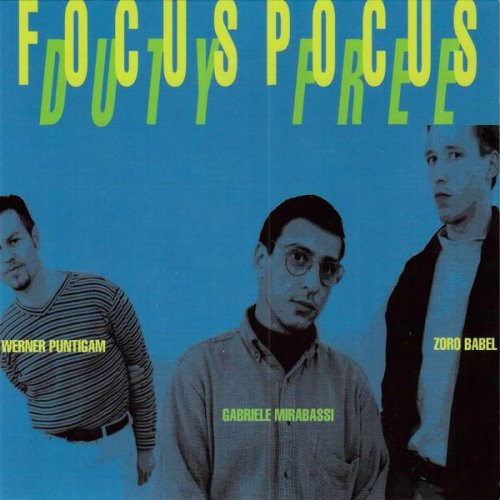 Focus Pocus - Duty Free (1997)