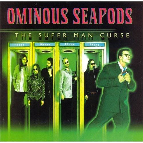 Ominous Seapods - The Super Man Curse (2000)