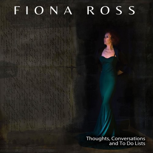 Fiona Ross - Thoughts, Conversations and to Do Lists (2023)