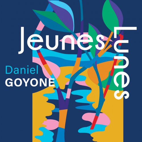 Daniel Goyone - Jeunes Lunes (2023)