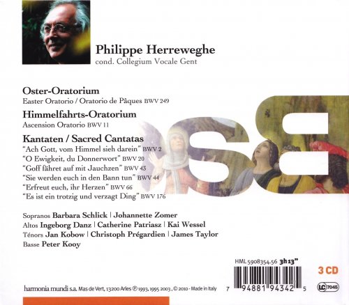 Collegium Vocale Gent, Philippe Herreweghe - J.S. Bach: Oratorios - Easter Oratorio and Cantata BWV 66, Himmelfahrts-Oratorium & Cantatas BWV 43 & 44, Trinity Cantatas BWV 2, 20 & 176 (2010)