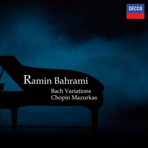 Ramin Bahrami - Bach Variations; Chopin Mazurkas (2023)