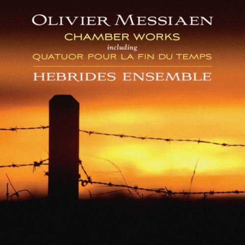 Hebrides Ensemble - Messiaen: Chamber Works (2008) [Hi-Res]