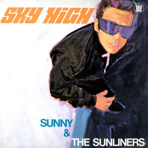 Sunny & The Sunliners - Sky High (2017) [Hi-Res]