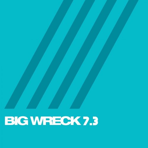 Big Wreck - 7.3 EP (2023)