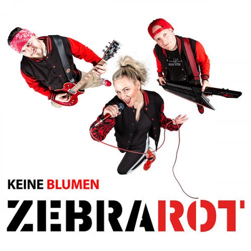 ZEBRAROT - Keine Blumen (2023) Hi-Res