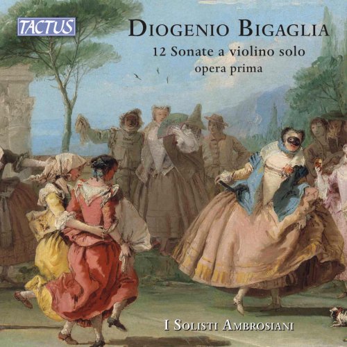 I Solisti Ambrosiani - Bigaglia: XII Sonate a Violino Solo op. I - Sonata in Sol maggiore per violoncello e continuo (2023) [Hi-Res]