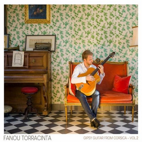 Fanou Torracinta - Gipsy Guitar From Corsica, Vol. 2 (2023)