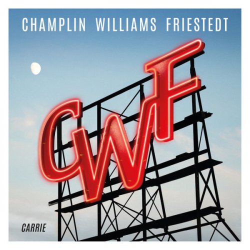 Bill Champlin, Joseph Williams & Peter Friestedt - Carrie (2023) Hi Res