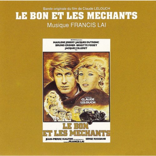 Francis Lai - Bande Originale Du Film ''Le Bon Et Les Méchants'' (2008 Remastered Version) (1976) FLAC
