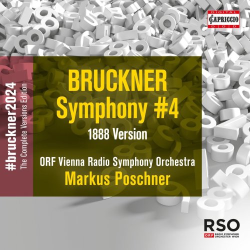ORF Vienna Radio Symphony Orchestra and Markus Poschner - Anton Bruckner: Symphony No. 4 (1888) (2023) [Hi-Res]