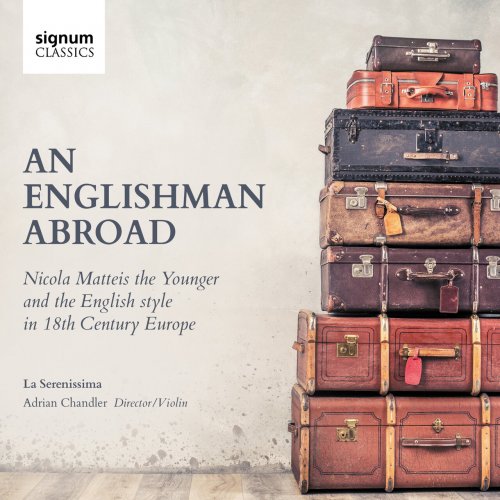 La Serenissima & Adrian Chandler - An Englishman Abroad (2023) [Hi-Res]