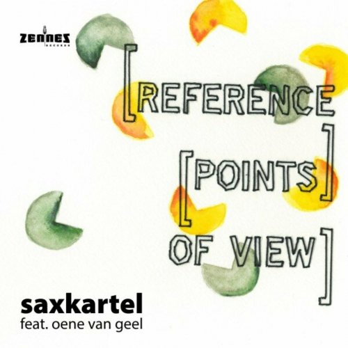 Saxkartel - (Reference [Points] of View) (2023) Hi-Res