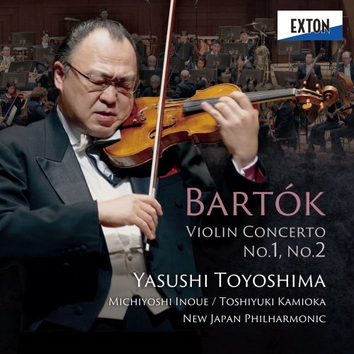 Yasushi Toyoshima, New Japan Philharmonic - Bartók: Violin Concerto No. 1, No. 2 (2021) [Hi-Res]