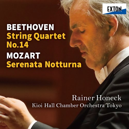 Rainer Honeck, Kioi Hall Chamber Orchestra Tokyo - Beethoven: String Quartet No.14 Mozart: Serenata Notturna (2021) [Hi-Res]