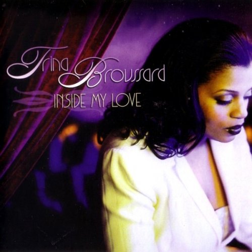 Trina Broussard - Inside My Love (2008)