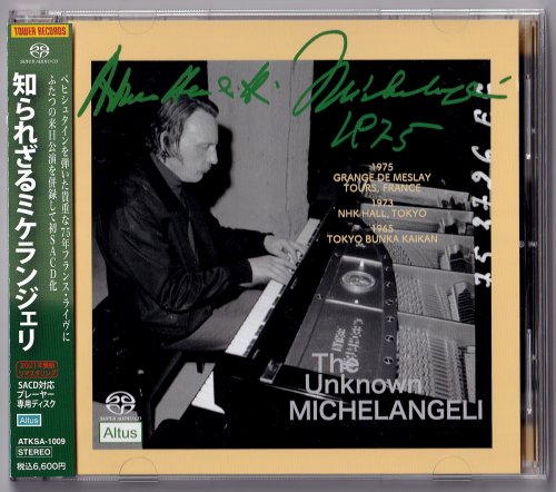 Arturo Benedetti Michelangeli - The Unkown Michelangeli (1965-1975) [2021 SACD]