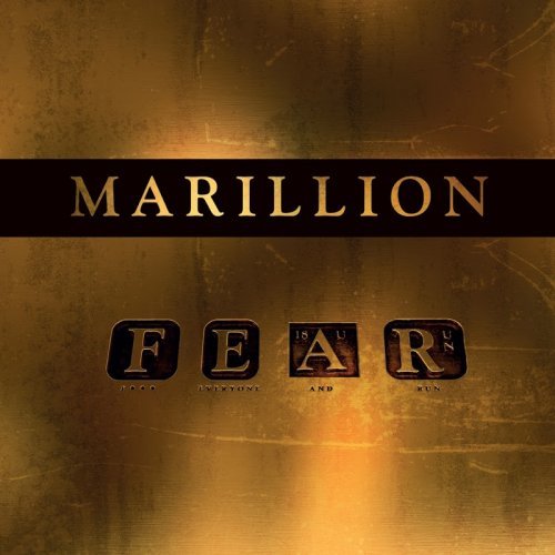 Marillion - F E A R (F*** Everyone And Run) (2016) [Hi-Res]