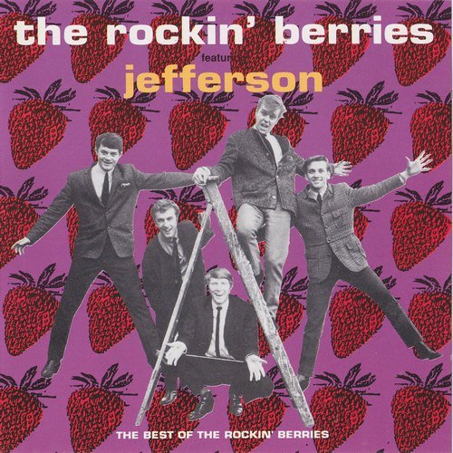 The Rockin' Berries - The Best Of The Rockin' Berries Feat. Jefferson (1991)