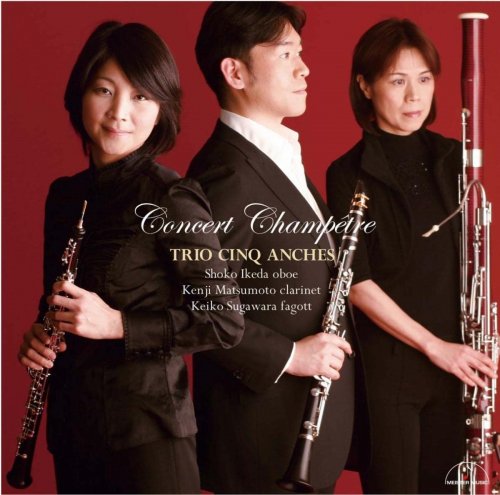 Trio Cinq Anches, Shoko Ikeda, Kenji Matsumoto, Keiko Sugawara - Concert Champêtre (2009)