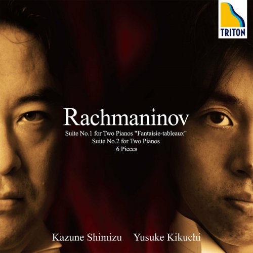 Kazune Shimizu, Yusuke Kikuchi - Rachmaninov: Suite for Two Pianos No. 1 & No. 2, 6 Pieces (2011)