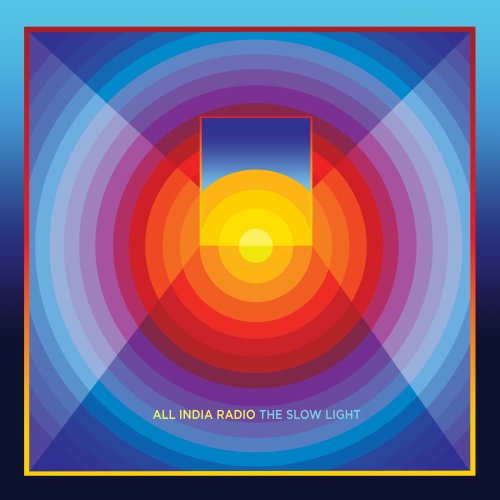 All India Radio - The Slow Light (Bonus Track) (2016)