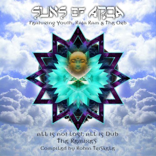 Suns of Arqa - All Is Not Lost, All Is Dub: The Remixes (2015) [Hi-res]