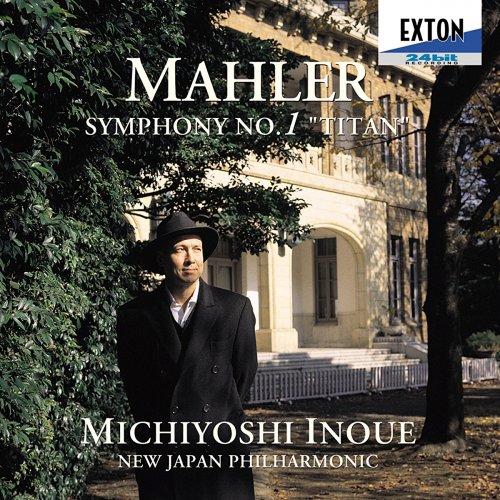 Michiyoshi Inoue, New Japan Philharmonic - Mahler: Symphony No. 1 ''Titan'' (2018)