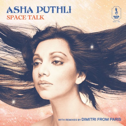 Asha Puthli - Space Talk: With Remixes By Dimitri From Paris (2023) [Hi-Res]