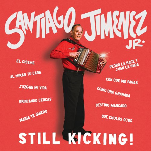 Santiago Jimenez - Still Kicking! (2022)