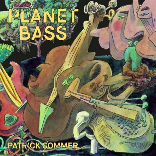 Patrick Sommer - Planet Bass (2023)