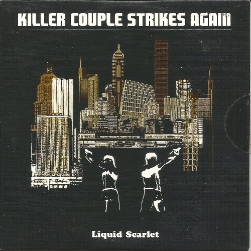 Liquid Scarlet - Killer Couple Strikes Again (2005)