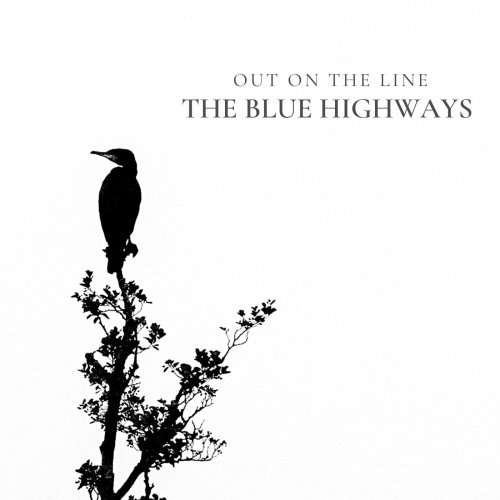 The Blue Highways - Out On The Line (2023) Hi-Res