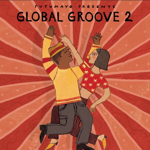 VA - Global Groove 2 by Putumayo [24bit/44.1kHz] (2023) lossless