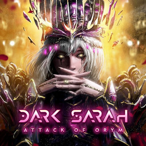 Dark Sarah - Attack Of Orym (2023) CD-Rip