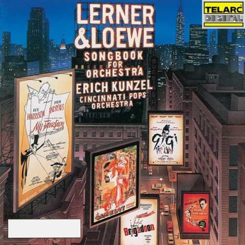 Erich Kunzel & Cincinnati Pops Orchestra - Lerner & Loewe: Songbook for Orchestra (2022)
