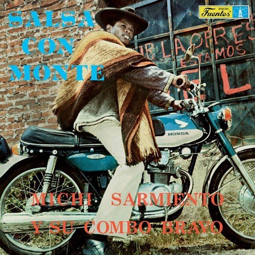 Michi Sarmiento y su Combo Bravo - Salsa Con Monte (1973;2018) [Hi-Res]