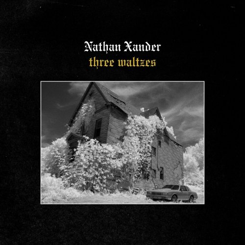 Nathan Xander - Three Waltzes (2023)
