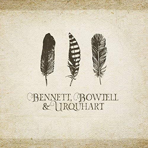 Bennett Bowtell Urquhart - Bennett Bowtell Urquhart (2016)