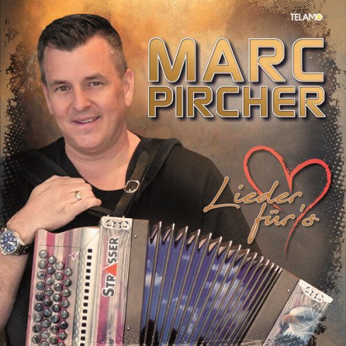Marc Pircher - Lieder für's Herz (2023) Hi-Res