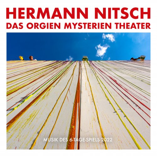 Hermann Nitsch, Das Orgien Mysterien Theater - Musik des 6​-​Tage​-​Spiels 2022 (2023)