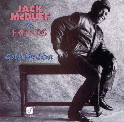 Jack McDuff & Friends - Color Me Blue (1992)