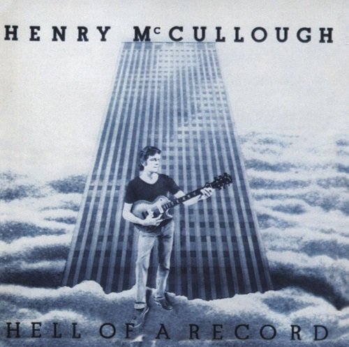 Henry McCullough - Hell of a Record (Reissue) (1984)